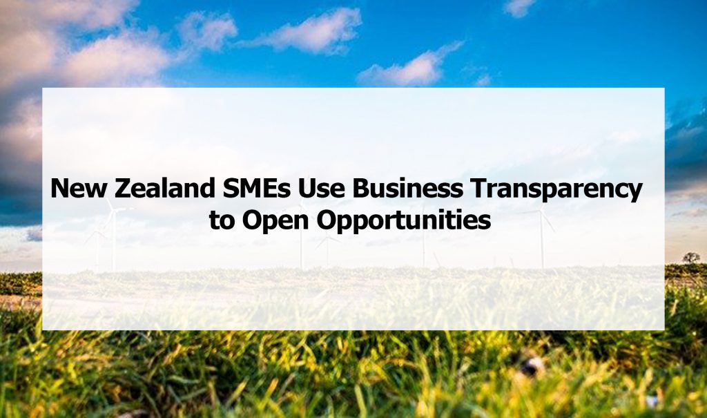 New Zealand SMEs Use Business Transparency to Open Opportunities