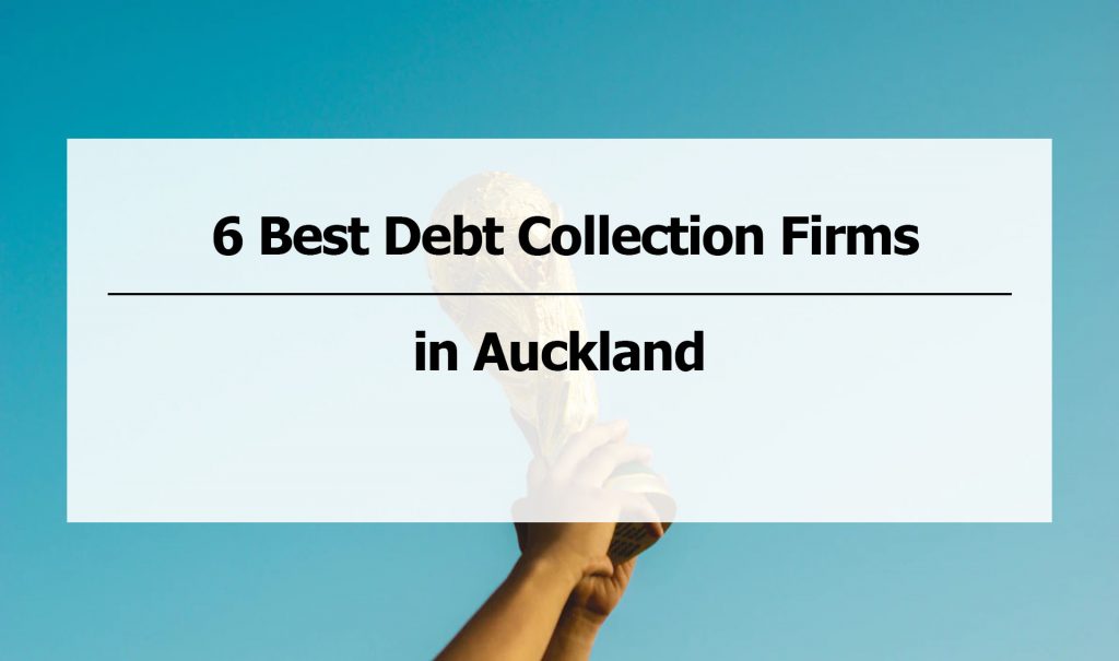 Best Debt Collection Firm Auckland