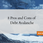 8 Pros and Cons of Debt Avalanche