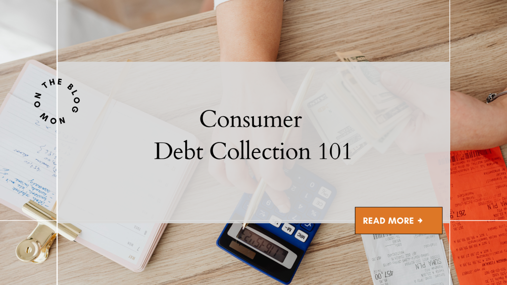Consumer Debt Collection 101