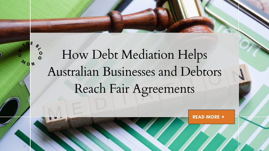 How Debt Mediation Helps Kiwi Businesses and Debtors Reach Fair Agreements